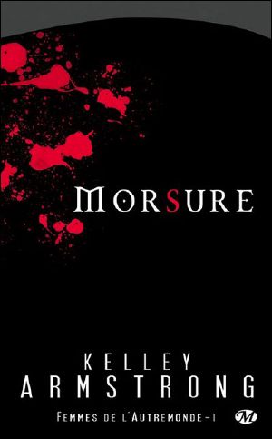 [Otherworld 01] • Morsure